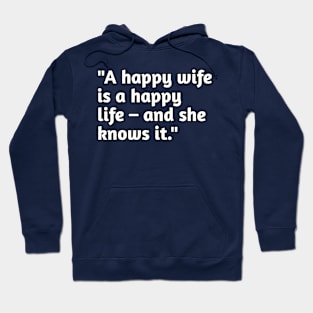 Happy wife humour Hoodie